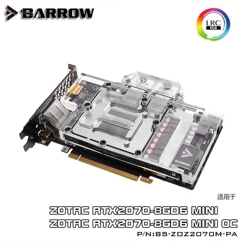 Barrow BS-ZOZ2070M-PA GPU  , ZOTAC RTX2070 8GD6 MINI OC Ǯ Ŀ ׷ ī  , 5V RBW